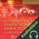 Audiolibro Inteligencia emocional para todos Anton Teruel