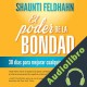 Audiolibro El poder de la bondad Shaunti Feldhahn