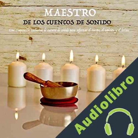 Audiolibro Maestro de los cuencos de sonido Abhamani Ajash