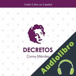 Audiolibro Decretos de Conny Mendez