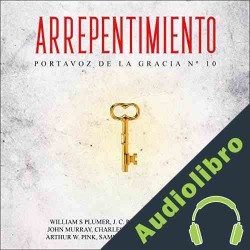 Audiolibro Arrepentimiento William S Plumer