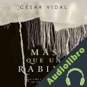 Audiolibro Más que un rabino César Vidal