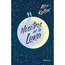 Nosotros en la luna  Alice Kellen