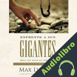 Audiolibro Enfrente a sus gigantes Max Lucado