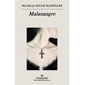 Malasangre (Narrativas hispánicas nº 637)   Michelle Roche Rodríguez