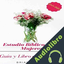 Audiolibro Estudio Bíblico para Mujeres Brian Gugas