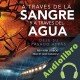 Audiolibro A través de la sangre ya través del agua Kirk DuBois