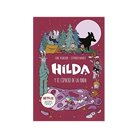 Hilda y el espacio de la nada (Hilda)  Luke Pearson