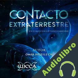 Audiolibro Contacto Extraterrestre Omar Hejeile