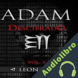 Audiolibro Adam Descifrado: Una breve historia de los verdaderos orígenes del hombre Leon Bibi