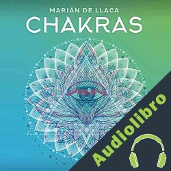 Audiolibro Chakras Marían de Llaca