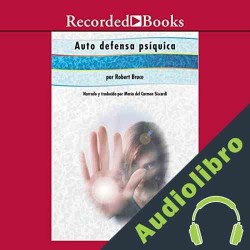 Audiolibro Auto defensa psiquica Robert Bruce