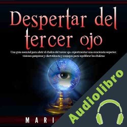 Audiolibro Despertar del tercer ojo Mari Silva