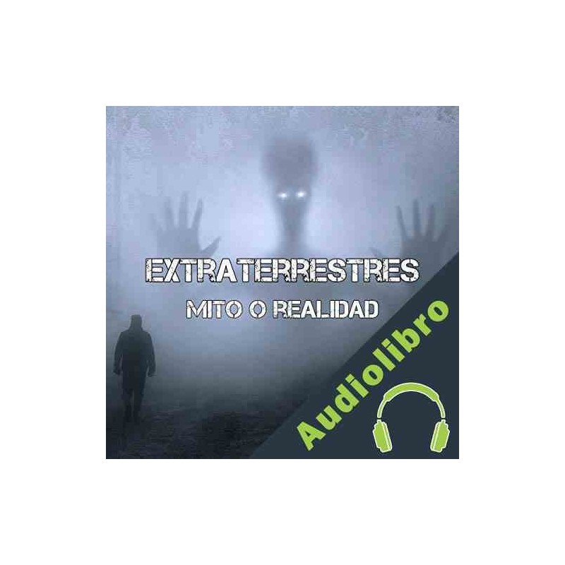 Extraterrestres, mito o realidad - Audiobook by Luis Ruiz de Gopegui