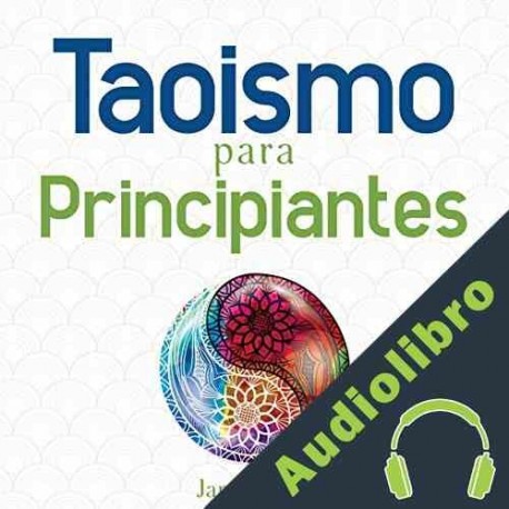 Audiolibro Taoísmo para principiantes Jane Rivers