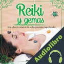 Audiolibro Reiki Y Gemas Azurita Ki