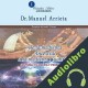 Audiolibro De la medicina ancestral a la medicina Cuántica Dr. Manuel Arrieta