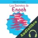 Audiolibro Los Secretos de Enoch Conny Méndez