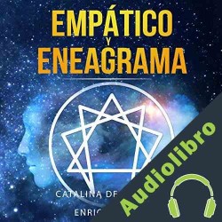 Audiolibro Empático y Eneagrama Catalina De Cordova