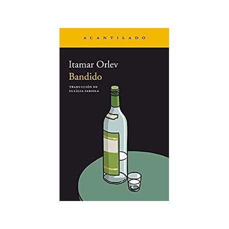 Bandido (Narrativa del Acantilado nº 329)   Itamar Orlev