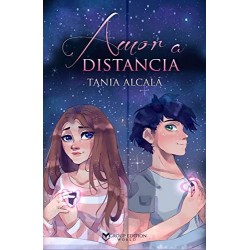 AMOR A DISTANCIA   Tania Alcalá