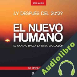 Audiolibro El Nuevo Humano Eric Barone