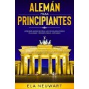 Alemán: Alemán para principiantes   Ela Neuwart