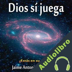 Audiolibro Dios sí juega Jaime Antonio Marizan