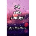 Mi vida contigo   Andrea Muñoz Majarrez