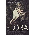 La loba: Cuatro hermanas entre el amor y el odio  Camucha Escobar