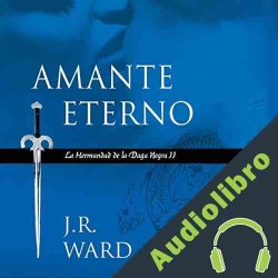 Audiolibro Amante Eterno J. R. Ward