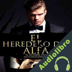 Audiolibro El Heredero del Alfa: Un Romance Paranormal AJ Tipton