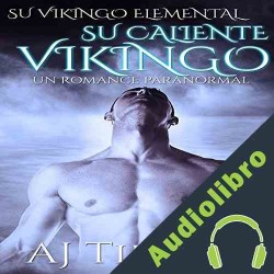 Audiolibro Su Caliente Vikingo: Un Romance Paranormal AJ Tipton