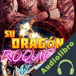 Audiolibro Su Dragón Roquero AJ Tipton