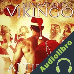 Audiolibro Su Navideño Vikingo: Magia de las Festividades Her Christmas Viking: Holiday Magic] AJ Tipton