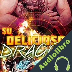 Audiolibro Su Delicioso Dragón AJ Tipton