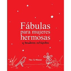 Fábulas para mujeres hermosas y hombres estúpidos   Max Q. Wiesner