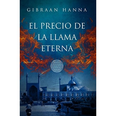 El precio de la llama eterna   Gibraan Hanna