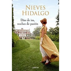 Días de ira, noches de pasión (Un romance en Londres 3)   Nieves Hidalgo