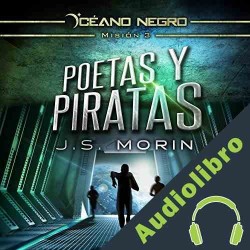 Audiolibro Poetas y Piratas ] J.S. Morin