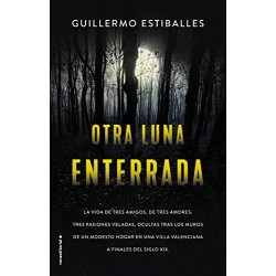 Otra luna enterrada  Guillermo Estiballes