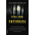 Otra luna enterrada  Guillermo Estiballes