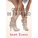 Quítate de en medio   Noah Evans