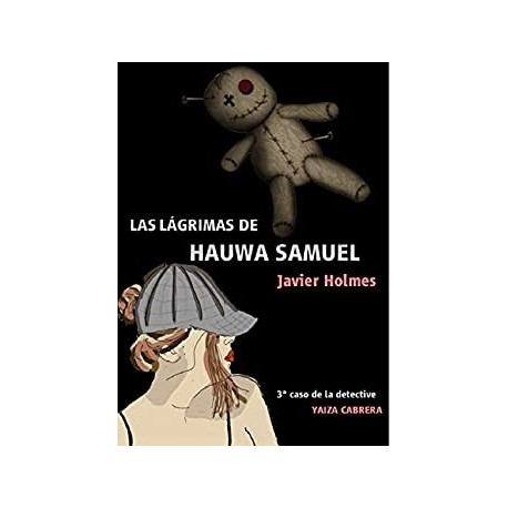 Las lágrimas de Hauwa Samuel  Javier Holmes