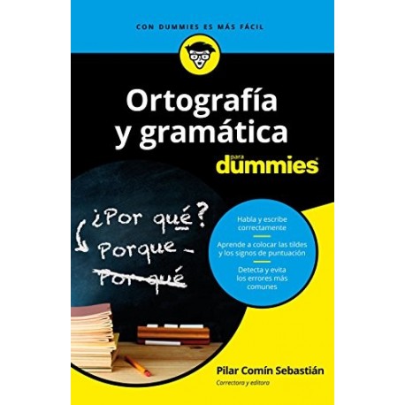 Ortografía y gramática para dummies Pilar Comín Sebastián