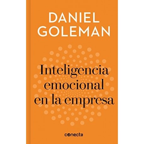 Inteligencia emocional en la empresa Daniel Goleman