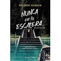 Nunca en la escalera...    Maureen Johnson