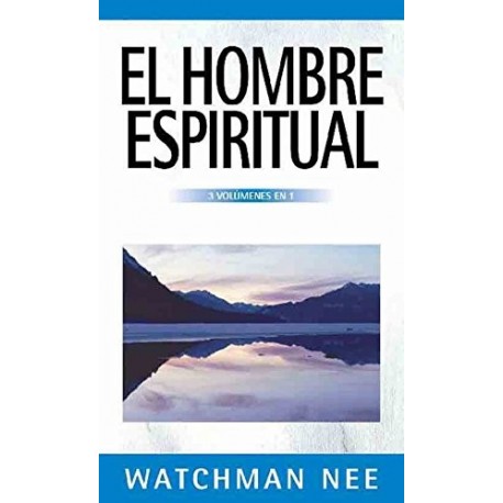 El hombre espiritual Watchman Nee