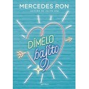 Dímelo bajito (Dímelo 1) Mercedes Ron