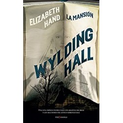 Wylding Hall. La Mansión   Elizabeth Hand